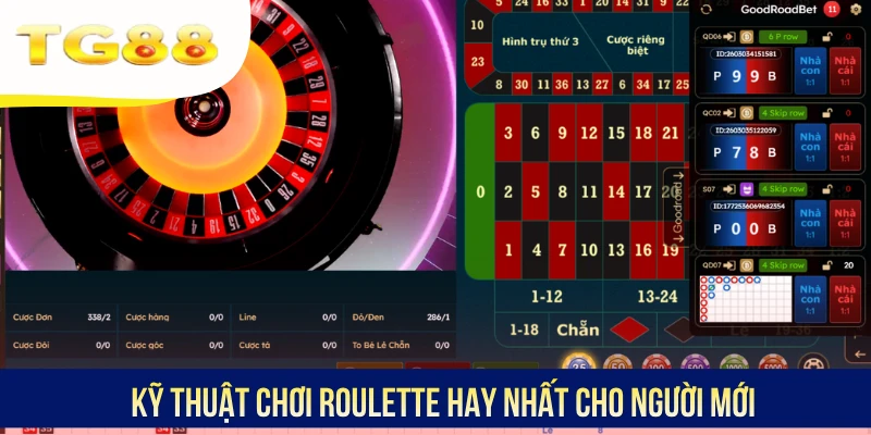 Kỹ thuật chơi Roulette hay nhất cho người mới